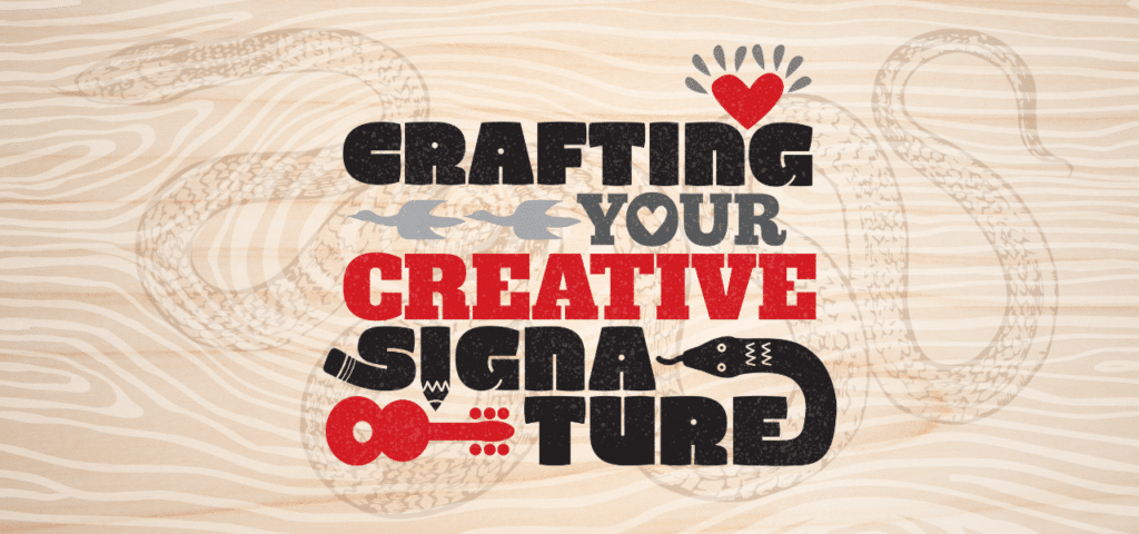wood texture with headline Crafting Your Creative Signature